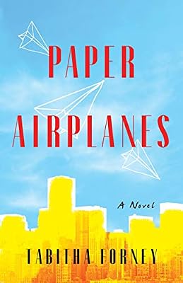 Paper Airplanes: A Novel