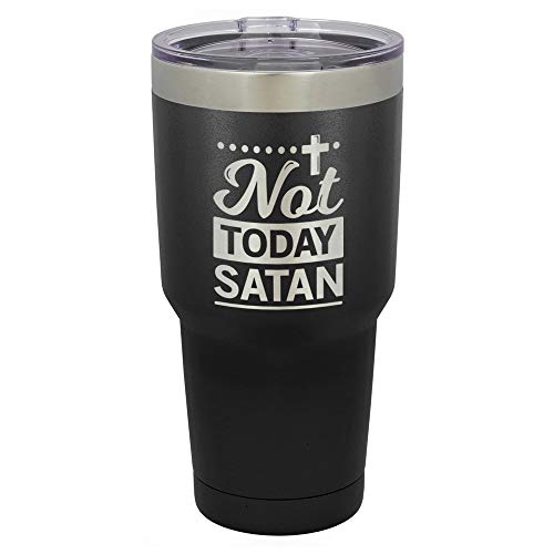 NOT TODAY SATAN Black 30 oz Tumbler With Straw and Slide Top Lid | Stainless Steel Travel Mug | Compare To Yeti Rambler