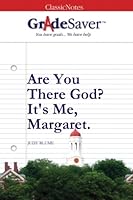 GradeSaver (TM) ClassicNotes: Are You There God? It's Me, Margaret. 160259435X Book Cover