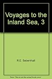 Voyages to the Inland Sea, 3