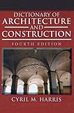 Dictionary Of Architecture & Construction