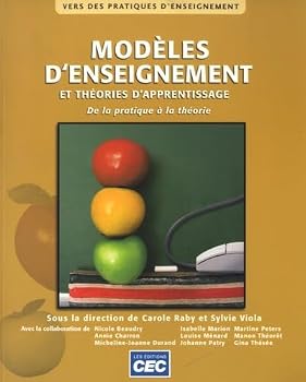 Paperback Modèles d'enseignement et théories d'apprentissage : de la pratique à la théorie Book