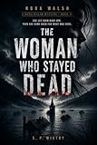 Nora Walsh - The Woman Who Stayed Dead: A Nora Walsh Mystery (English Edition)