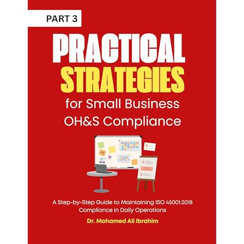 Practical Strategies for Small Business OH&S Compliance Audiobook By DR. MOHAMED-ALI IBRAHIM cover art
