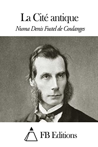 La Cité antique (French Edition)