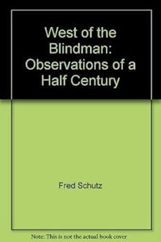 Hardcover West of the Blindman: Observations of a Half Century Book