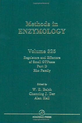 Methods In Enzymology, Volume 325, Part D - Regulators And Effectors Of Small Gtpases