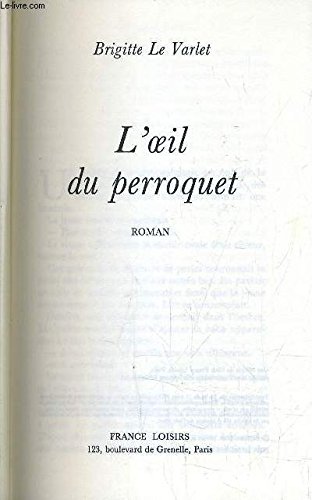 L'oeil du perroquet