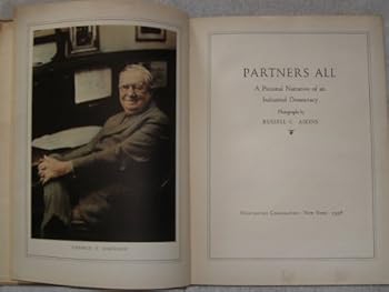 Partners All: a pictorial narrative of an industrial democracy