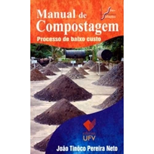 Manual de Compostagem. Processo de Baixo Custo