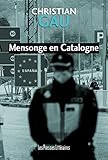  Mensonge en Catalogne