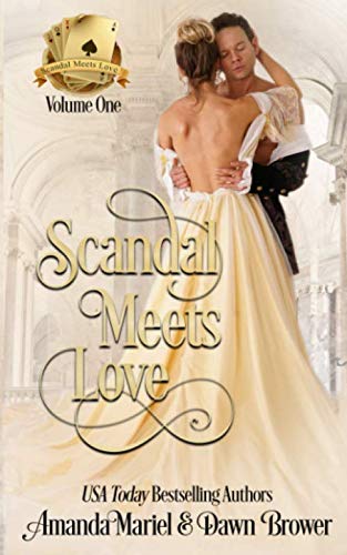 Scandal Meets Love: Volume One (Scandal Meets Love Anthologies)