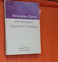 Bifurcation Theory and Nonlinear Eigenvalue Problems B0006CPAX4 Book Cover