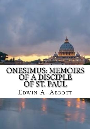 Onesimus: Memoirs of a Disciple of St. Paul 1519256507 Book Cover
