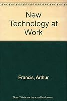 New Technology at Work 0198780168 Book Cover