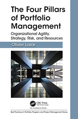 Télécharger The Four Pillars of Portfolio Management: Organizational Agility, Strategy, Risk, and Resources (Bes PDF Ebook En Ligne