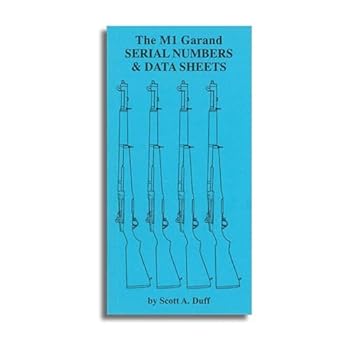 Paperback The M1 Garand: Serial numbers & data sheets Book