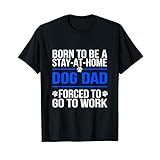 自宅に泊まるために生まれた犬のお父さん Tシャツ