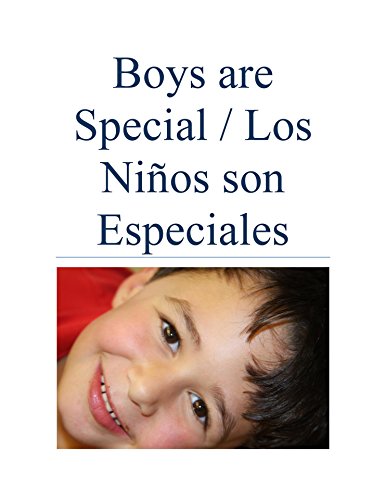 Boys are Special / Los Niños son Especiales: English / Spanish (Spanish Edition)