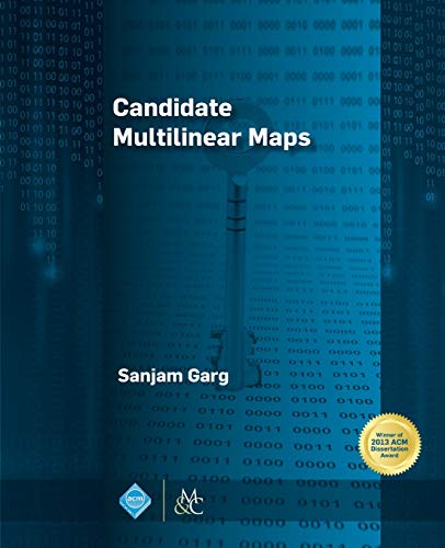 Candidate Multilinear Maps (ACM Books)