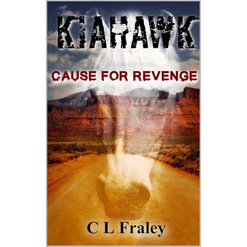 Kiahawk Cause for Revenge Audiobook By Craig Fraley, Laura Fraley cover art