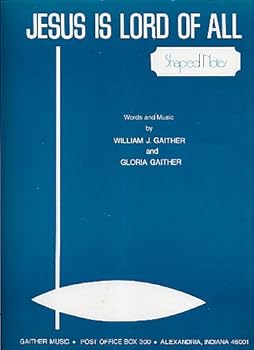 Jesus Is Lord Of All, SHEET MUSIC