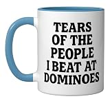 Tears Of The People I Beat At Dominoes Ceramic Mug, Blue/White