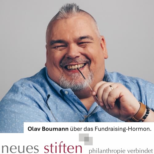 Olav Boumann über das Fundraising-Hormon