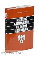 Public Libraries in Nazi Germany 0817305564 Book Cover