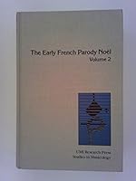 The Early French Parody Noel, 2 Volumes 0835714381 Book Cover