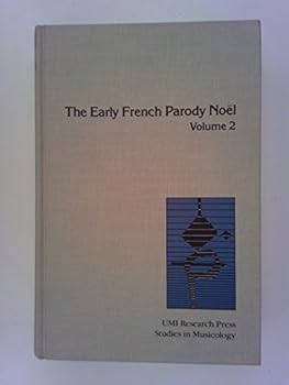 Textbook Binding Early French Parody Noel (Studies in Musicology, No 36) Book