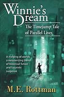 Winnie's Dream: The Timejump Tale of Parallel Lives 1703445856 Book Cover