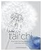 Produktbild Instant Tai Chi: Exercises and Guidance for Everyday Wellness (Blueprints for Wellness, Band 2)