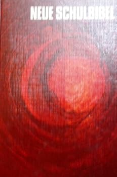 Hardcover Neue Schulbibel für das 3.-6. Schuljahr [German] Book