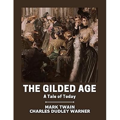 The Gilded Age