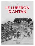  Le Luberon d\'antan - Nouvelle édition