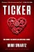 Ticker: The Quest to Create an Artificial Heart