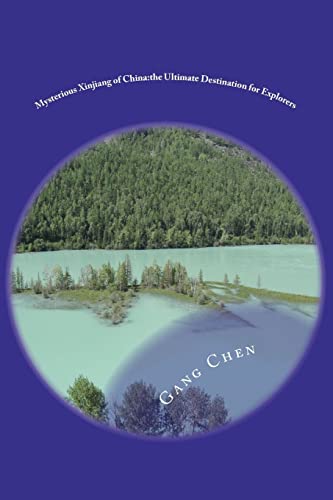 Mysterious Xinjiang of China:the Ultimate Destination for Explorers