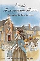 Sainte marguerite marie - français (French Edition) 2877189988 Book Cover