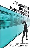  Separated on the Paris Metro