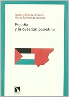 Espa~na y La Cuestion Palestina 8483191555 Book Cover