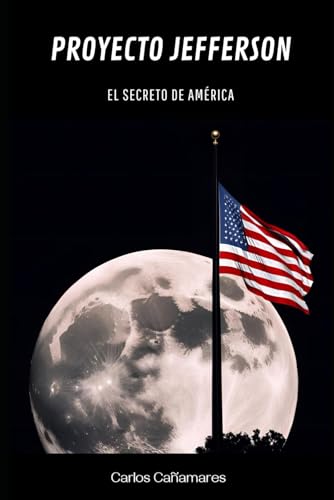 Proyecto Jefferson: El secreto de América
