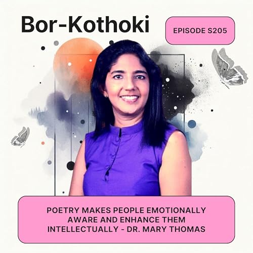 Poetry makes a Person Emotionally Aware and Enhances their Intellect - Dr. Mary Thomas