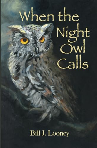 When the Night Owl Calls