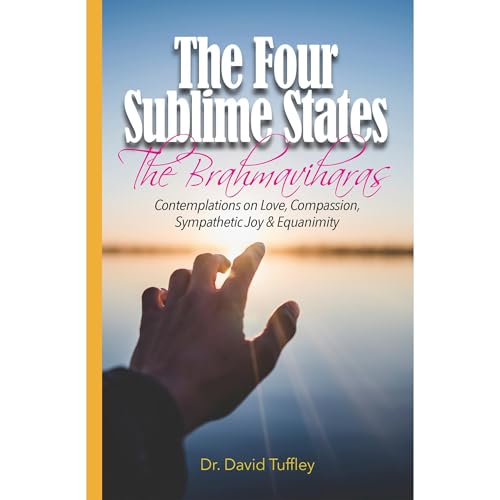 The Four Sublime States: The Brahmaviharas by David Tuffley episode artwork