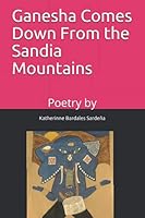Ganesha Comes Down from the Sandia Mountains 1791697534 Book Cover
