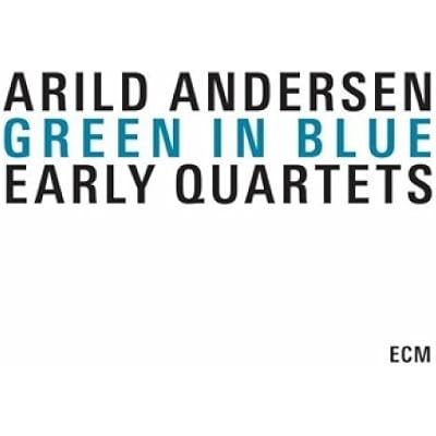 Green In Blue - Early Quartets