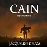 Cover of Cain: Beginnings Series, Book 2