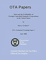 Debt and the Profitability of Foreign-Controlled Domestic Corporations in the United States 1505389879 Book Cover