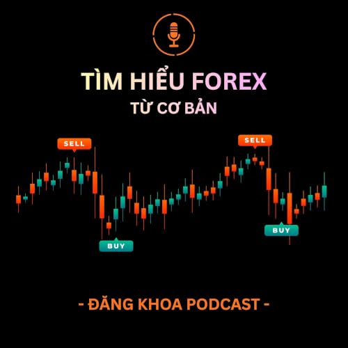 T&igrave;m Hiểu Forex Từ Cơ Bản cover art